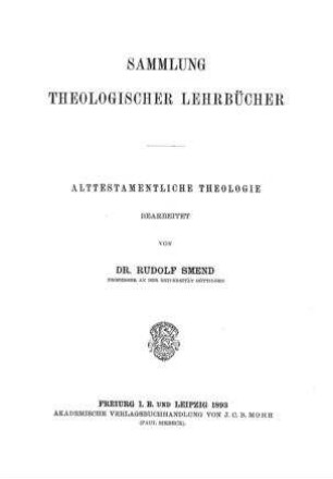 Lehrbuch der alttestamentlichen Religionsgeschichte / von Rudolf Smend