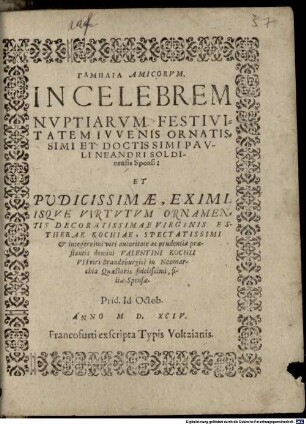 Gamēlia amicorum in celebrem nuptiarum festivitatem iuvenis ornatissimi et doctissimi Pauli Neandri Soldinensis sponsi: et pudicissimae ... virginis Estherae Kochiae ...