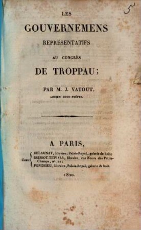 Les gouvernemens représentatifs au congrès de Troppau