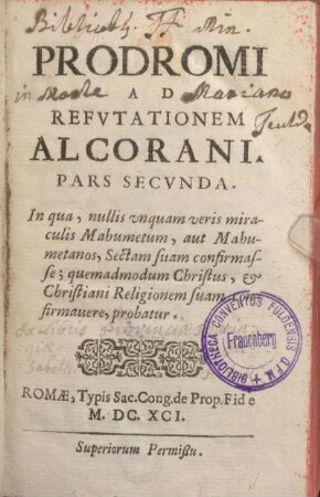 2: Prodromi ad refutationem Alcorani pars secunda.