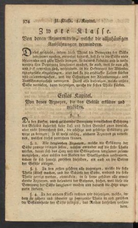 Zwote Klasse. Von denen Arzneymitteln, welche die allzuhäufigen Ausführungen vermindern