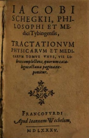 Tractationum physicarum et medicarum tomus unus