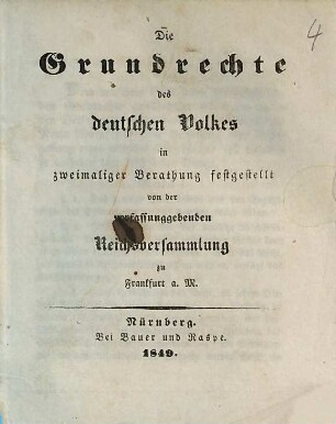 Die Grundrechte des deutschen Volkes : in zweimaliger Berathung festgestellt
