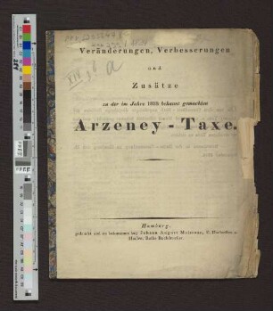 Veränderungen, Verbesserungen und Zusätze zu der im Jahre 1818 bekannt gemachten Arzeney-Taxe
