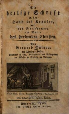 Die heilige Schrift in der Hand des Kranken, und des Seelsorgers am Bette des sterbenden Christen