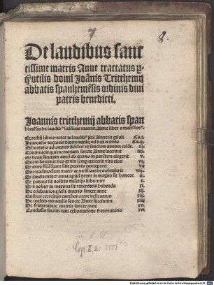 De laudibus sanctissime matris Anne tractatus [pro][qua...] vtilis domi[ni] Joa[n]nis Tritthemij abbatis spanheme[men]sis ordinis diui patris benedicti