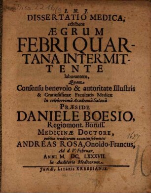 Dissertatio medica exhibens aegrum febri quartana intermittente laborantem