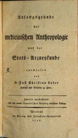 Anfangsgründe der medicinischen Anthropologie und der Stats-Arzneykunde