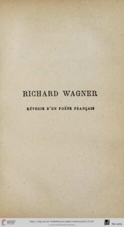 Richard Wagner, rêverie d'un poète français