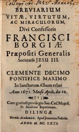 Breviarium Vitae ... divi Francisci Borgiae