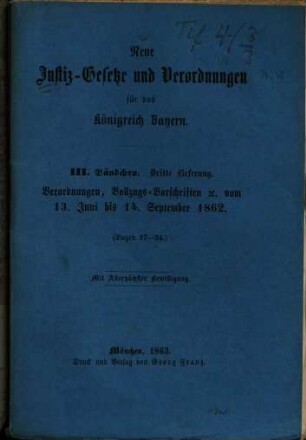 Neue Justiz-Gesetze und Verordnungen für das Königreich Bayern. 3,3