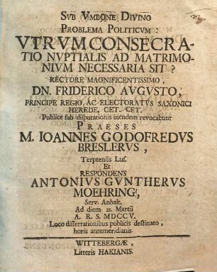 Problema politicum: Utrum consecratio nuptialis ad matrimonium necessaria sit?