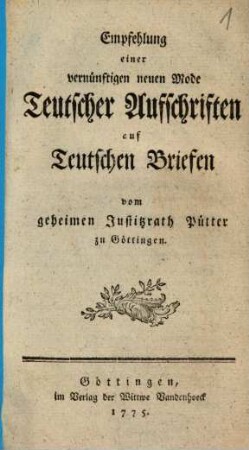 Empfehlung einer vernünftigen neuen Mode Teutscher Aufschriften auf Teutschen Briefen