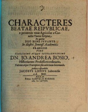 Characteres Beatae Reipublicae, e prooemio vitae Agricolae a Cornelio Tacito scriptae