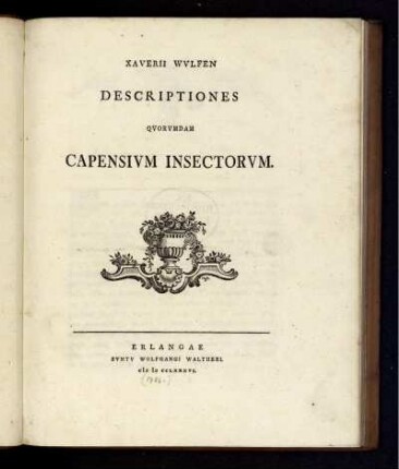 Xaveri Wulfen descriptiones quorumdam Capensium insectorum