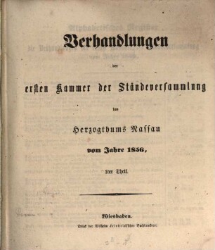 Verhandlungen der Ständeversammlung des Herzogthums Nassau. 1856