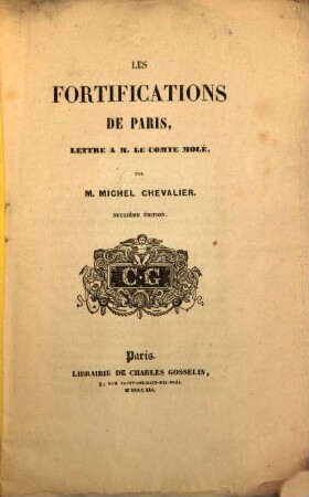 Les fortifications de Paris, lettre à M. le comte Molé : ??