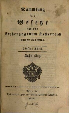 Sammlung der Gesetze für das Erzherzogthum Oesterreich unter der Ens. 11. 1829 (1833)