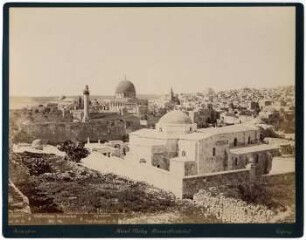 Jerusalem, from N. O. = Jerusalem, Teil-Ansicht v. N. O. [Collection Hentschel]