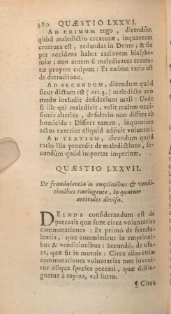 Quaestio LXXVII. De fraudulentia in emptionibus & venditionibus contingente, in quatuor articulos divisa.