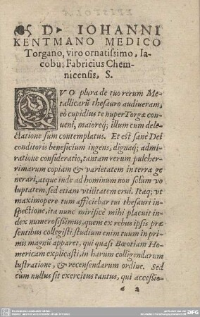 D. IOHANNI KENTMANO MEDICO Torgano, viro ornatissimo, Iacobus Fabricius Chemnicensis, S.