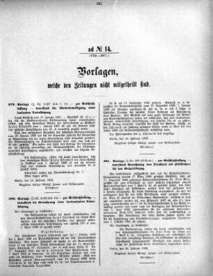 Anlage: ad No. 14 (279-287), Vorlagen, welche den Zeitungen nicht mitgetheilt sind