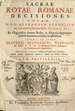 Sacrae Rotae Romanae decisiones : coram R.P. D. Alexandro Ludovisio nunc sanctissimo domino nostro Gregorio XV.