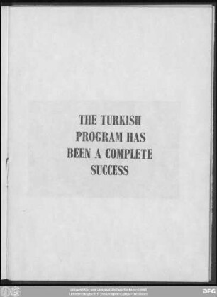 The Turkish program has been a complete success