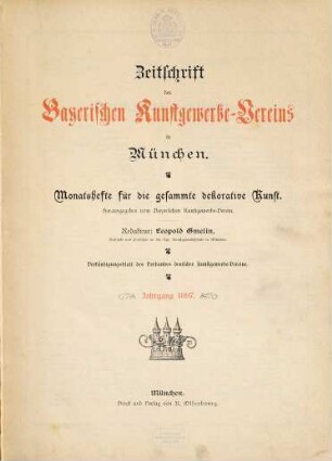 Zeitschrift des Bayerischen Kunstgewerbe-Vereins zu München : Monatshefte für d. gesammte dekorative Kunst. 1897