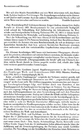 Brandenburg, Hajo ; Gehrmann, Rolf ; Krüger, Kersten :: Berufe in Altona 1803, Berufssystematik für eine präindustrielle Stadtgesellschaft anhand der Volkszählung, (Kleine Schriften des Arbeitskreises für Wirtschafts- und Sozialgeschichte Schleswig-Holsteins, 1) : Kiel, Selbstverlag des Arbeitskreises für Wirtschafts- und Sozialgeschichte Schleswig-Holsteins, 1991