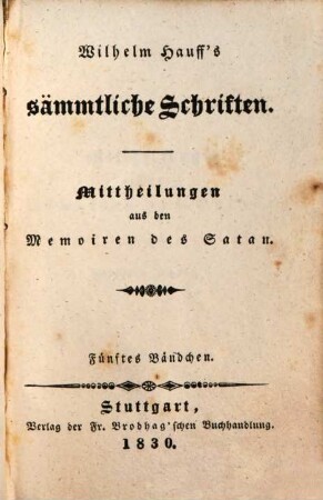 Wilhelm Hauff's sämmtliche Schriften, 23. Mittheilungen aus den Memoiren des Satan ; 5