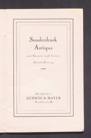 Sonderdruck Antiqua : mit Kursiv und fetter Auszeichnung