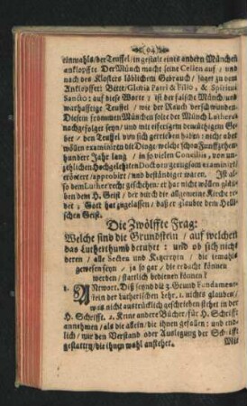 Die Zwölffte Frag: Welche sind die Grundstein/ auf welchen das Luthertumb beruhet ...