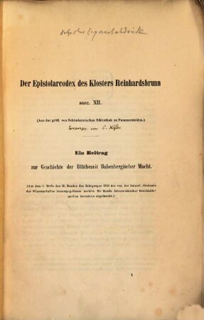 Der Epistolarcodex des Klosters Reinhardsbrunn saec. XII : (aus der gräfl. von Schönbornischen Bibliothek zu Pommersfelden) ; ein Beitrag zur Geschichte der Blüthezeit Babenbergischer Macht