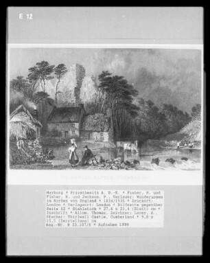 Wanderungen im Norden von England, Band 2 — Bildseite gegenüber Seite 62 — Thirlwall Castle, Cumberland