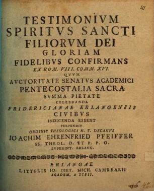 Testimonium Spiritus Sancti filiorum Dei gloriam fidelibus confirmans, ex Rom. VIII. comm. XVI.