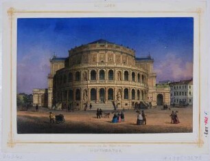 Der erste Bau der Semperoper auf dem Theaterplatz in Dresden (1841 erbaut)