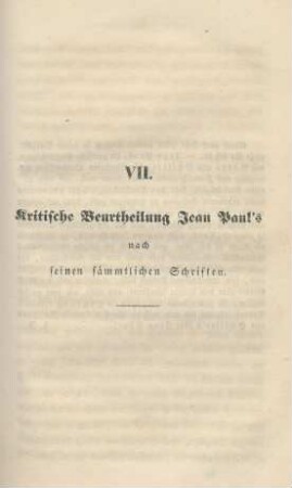 VII. Kritische Beurtheilung Jean Paul's nach seinen sämmtlichen Schriften