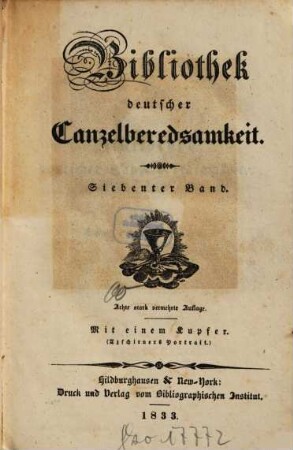 Bibliothek deutscher Canzelberedsamkeit. 7. 1833