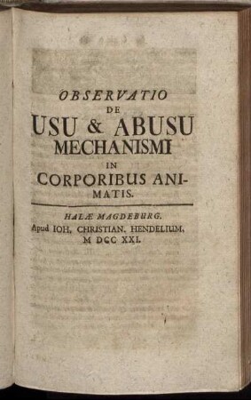 Observatio De Usu & Abusu Mechanismi In Corporibus Animatis.