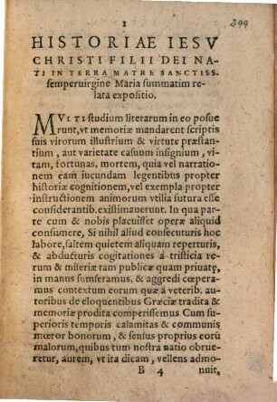 Historiae Jesu Christi Filii Dei Nati In Terra Matre Sanctiss. sempervirgine Maria summatim relata expositio Itemque Eorum Quae De Apostolis Jesu Christi singilatim commemorari posse recte & utiliter visa sunt