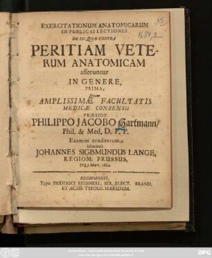 1: Exercitationum Anatomicarum In Publicas Lectiones De Iis Quae Contra Peritiam Veterum Anatomicam afferuntur In Genere ...