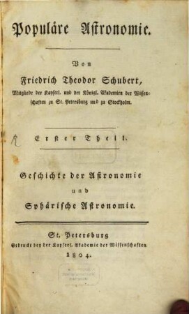 Populäre Astronomie, 1. Geschichte der Astronomie und Sphärische Astronomie