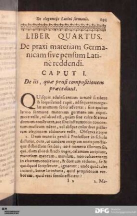 Caput I. De iis, quæ pensi compositionem præcedunt.