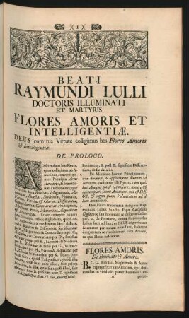 Beati Raymundi Lulli Doctoris Illuminati Et Martyris Flores Amoris Et Intelligentiae