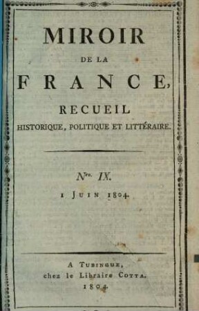 Miroir de la France : recueil historique, politique et littéraire, 9. 1804, 1. Juni