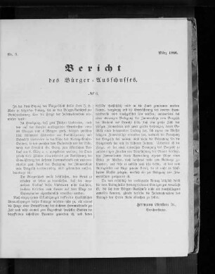 Nr. 6. Bericht des Bürger = Ausschusses. März 1866.