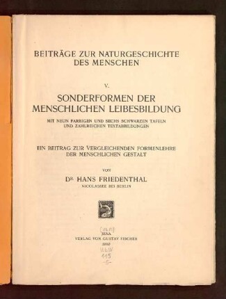 Sonderformen der menschlichen Leibesbildung : ein Beitrag zur vergleichenden Formenlehre der menschlichen Gestalt