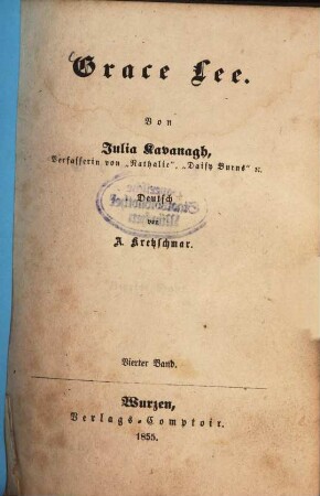 Grace Lee : Von Julia Kavanagh. Deutsch von A. Kretzschmar, 4