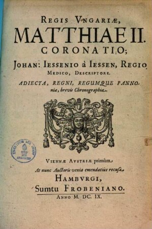 Regis Vngariae Matthiae II. Coronatio